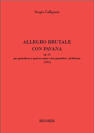 Allegro Brutale con Pavana op. 55
